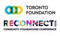 Toronto Foundation Reconnect 2023 Community Foundations Conference